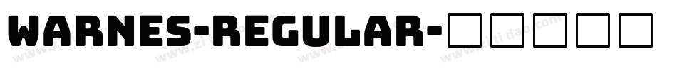 Warnes-Regular字体转换