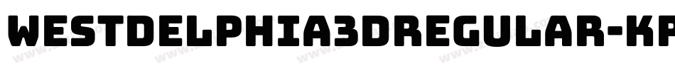 Westdelphia3DRegular-Krel字体转换