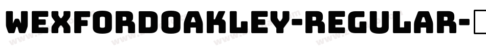 WexfordOakley-Regular字体转换