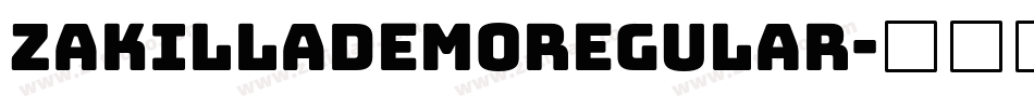 ZakillaDEMORegular字体转换