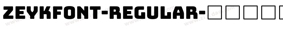 Zeykfont-Regular字体转换