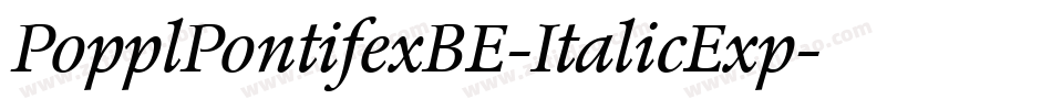 PopplPontifexBE-ItalicExp字体转换