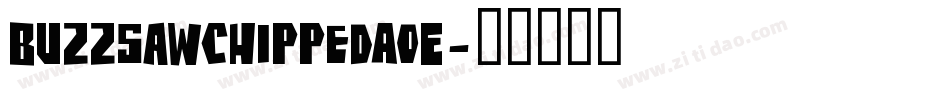 BuzzSawChippedAOE字体转换