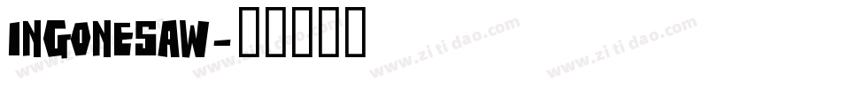 IngoneSaw字体转换