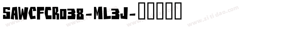 SawCfcr038-Ml3J字体转换