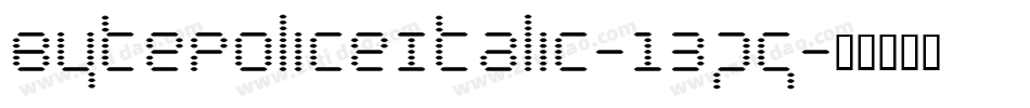 BytePoliceItalic-13pg字体转换