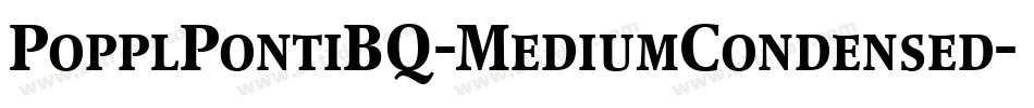 PopplPontiBQ-MediumCondensed字体转换