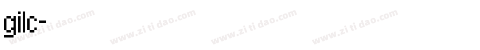 gilc字体转换
