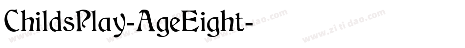 ChildsPlay-AgeEight字体转换