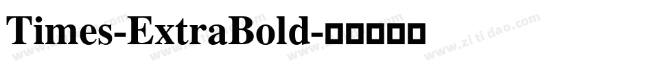 Times-ExtraBold字体转换