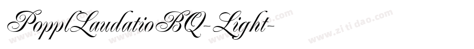 PopplLaudatioBQ-Light字体转换