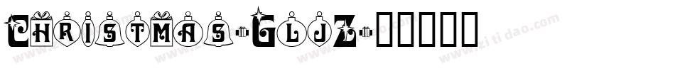 Christmas-GljZ字体转换