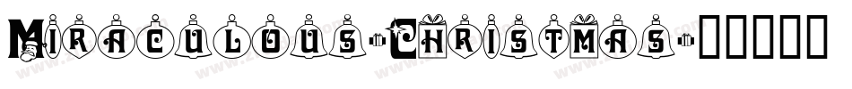 Miraculous-Christmas字体转换