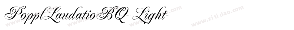 PopplLaudatioBQ-Light字体转换