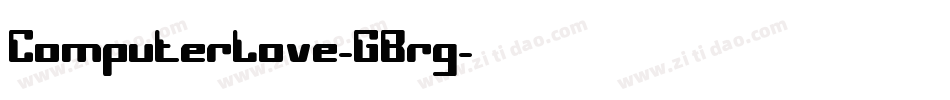 ComputerLove-GBrg字体转换