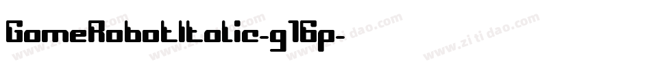 GameRobotItalic-g16p字体转换