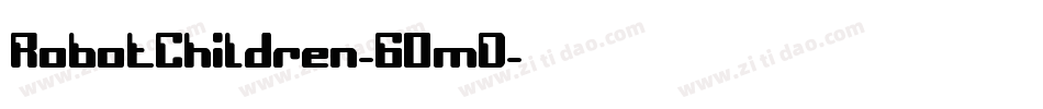 RobotChildren-6OmD字体转换