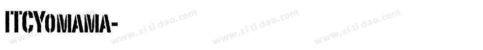 ITCYomama字体转换