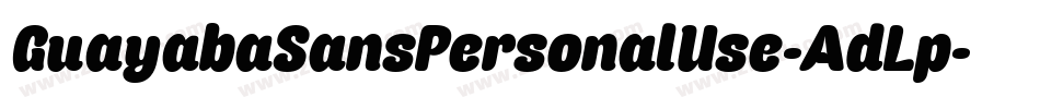 GuayabaSansPersonalUse-AdLp字体转换