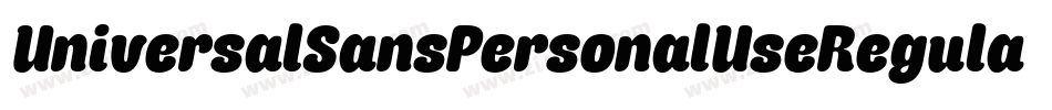 UniversalSansPersonalUseRegular-jOP9字体转换 UniversalSansPersonalUseRegular-jOP9字体转换