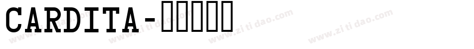 Cardita字体转换