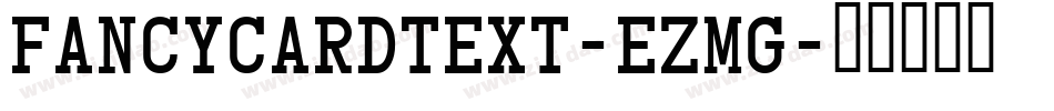FancyCardText-eZmg字体转换