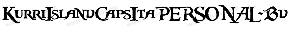 KurriIslandCapsItaPERSONAL-Bd字体转换