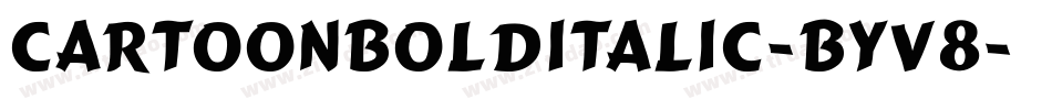 CartoonBoldItalic-ByV8字体转换