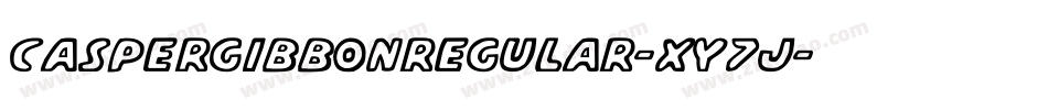 CasperGibbonRegular-xY7j字体转换