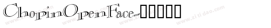 ChopinOpenFace字体转换