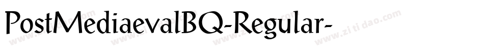 PostMediaevalBQ-Regular字体转换