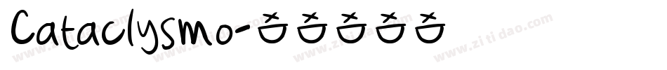 Cataclysmo字体转换