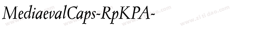 MediaevalCaps-RpKPA字体转换