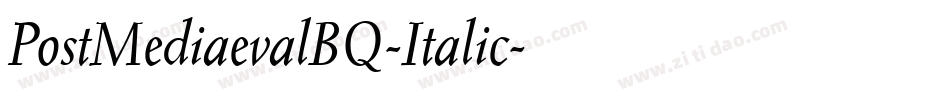 PostMediaevalBQ-Italic字体转换