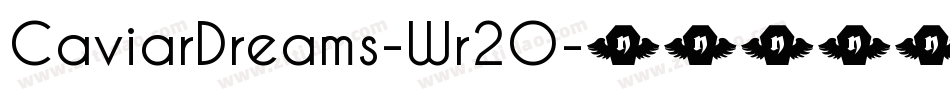 CaviarDreams-Wr2O字体转换