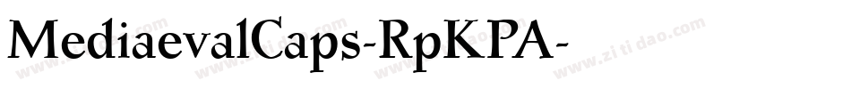MediaevalCaps-RpKPA字体转换