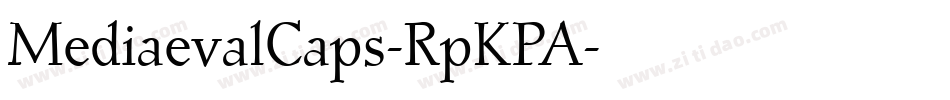MediaevalCaps-RpKPA字体转换