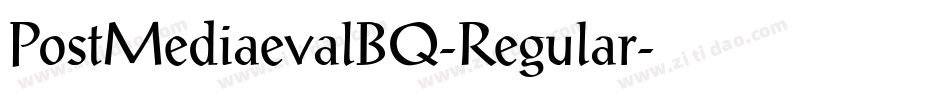 PostMediaevalBQ-Regular字体转换