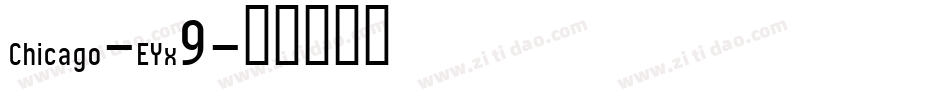 Chicago-EYx9字体转换