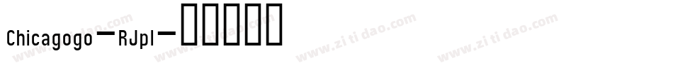 Chicagogo-RJpl字体转换