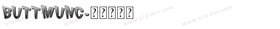 BUTTMUNC字体转换
