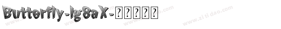 Butterfly-lg8aX字体转换