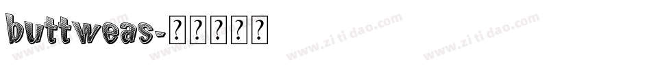 buttweas字体转换