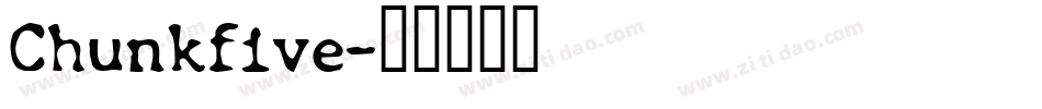 Chunkfive字体转换
