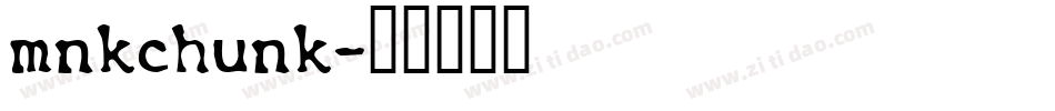 mnkchunk字体转换