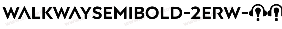 WalkwaySemibold-2Erw字体转换