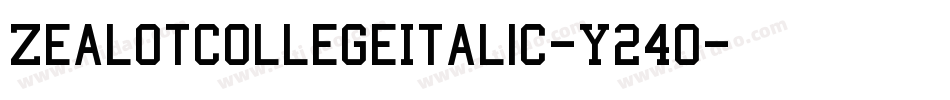 ZealotCollegeItalic-Y24O字体转换