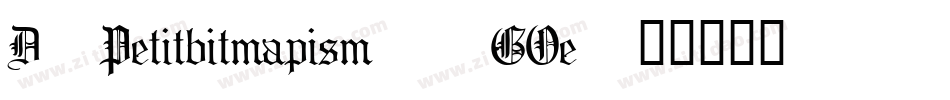 D3Petitbitmapism-1GOe字体转换