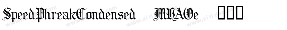 SpeedPhreakCondensed-MVAOe字体转换