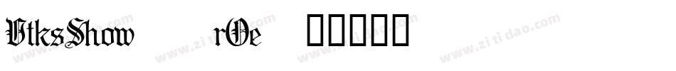VtksShow-2rOe字体转换